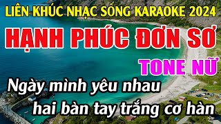 Liên Khúc Karaoke Nhạc Sống  Hạnh Phúc Đơn Sơn Tone Nữ  Karaoke Tuyệt Phẩm [upl. by Ilrac]