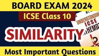 ICSE Class 10 Maths Important Questions  Similarity ICSE Class 10 Important  Board Exam 2024 [upl. by Carola]