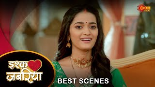 Ishq Jabariya  Best Scene  07 Oct 2024  Hindi Serial  Full Ep FREE on SUN NXT  Sun Neo [upl. by Ardelle]