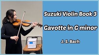 Bach Gavotte in G minor l 바흐 사단조 가보트 l Suzuki Violin Book 3 l 스즈키 바이올린 3권 [upl. by Llenad578]