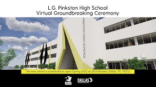 LG Pinkston High School School Virtual Groundbreaking Ceremony [upl. by Aimal]