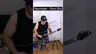 Rammstein  Ohne Dich Guitar Cover [upl. by Terry]