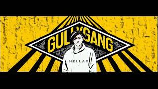 GULLY GANG refix  HELLAC  2018 [upl. by Velvet]