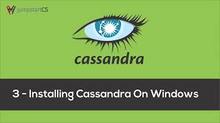 Apache Cassandra  Tutorial 3  Installing Cassandra On Windows [upl. by Eseilanna]