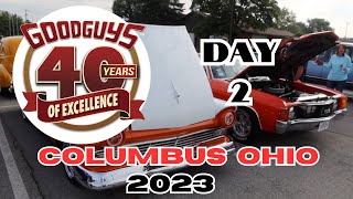 Goodguys Car Show Columbus Ohio 2023 day 2 [upl. by Naugan]