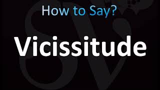 How to Pronounce Vicissitude CORRECTLY [upl. by Dion]