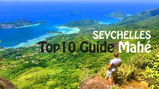 Mahé Seychelles Top 10 Guide [upl. by Essam]