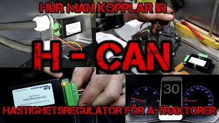 Hur man kopplar in en HCAN hastighetsregulator [upl. by Renruojos]