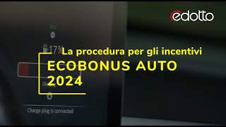 Ecobonus auto 2024 la procedura per gli incentivi [upl. by Hollyanne]