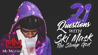 21 Questions  Ski Mask The Slump God I dont know what Rob Stone wants [upl. by Chyou504]