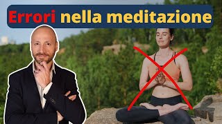 Meditazione 5 Errori che Ogni Principiante Fa Li stai facendo anche tu [upl. by Sofia]