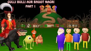 Gulli Bulli Aur Bhoot Nagri Part 1  Cartoon  Horror Story  Gulli Bulli  Bhoot Video  Shawn [upl. by Nayb]