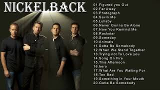 The Best Of NickelbackBest Nickelback SongsNickelback Greatest Hits [upl. by Angelico]