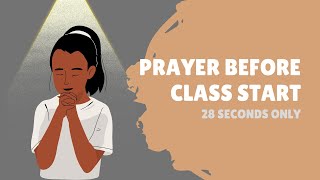 Prayer before class start  28 seconds only [upl. by Aek307]