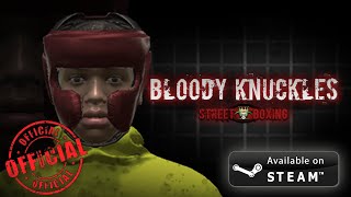 NEW BOXING GAME Bloody Knuckles Street Boxing Available On Steam [upl. by Danais]