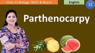 Parthenocarpy amp its Types  Class 12 Biology [upl. by Brocky]