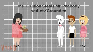 Ms Grunion Steals Mr Peabody WalletGrounded [upl. by Allana]