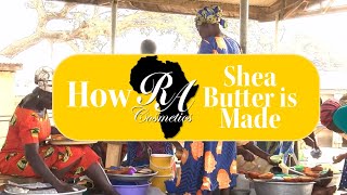 How RA Cosmetics Shea Butter is Made [upl. by Namyl778]