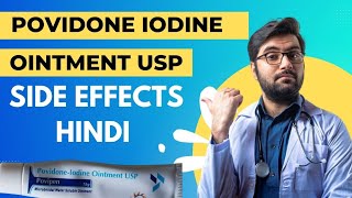 Povidone Iodine Ointment USP side effects in Hindi [upl. by Eyoj]