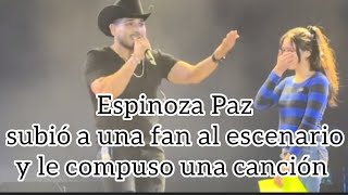 Espinoza Paz le compuso una canción a su fan en pleno concierto 🥹✨ [upl. by Alejna630]