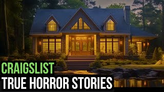 3 TRUE Creepy Craigslist Horror Stories [upl. by Kunin]