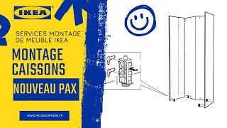 Montage nouveau caisson PAX Ikea  Armoire PAX Ikea [upl. by Courtund]