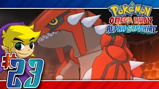 Lets Play Pokemon Omega Ruby  Part 23  GROUDON AWAKENS [upl. by Felise]