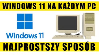 Aktualizacja Windows 10 do Windows 11 na nie wspieranym sprzęcie  najprostszy sposób [upl. by Aletha]