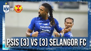 Highlights PSIS Semarang 3 vs SELANGOR FC 3 [upl. by Heber78]