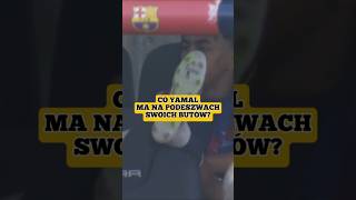 Co Lamine Yamal ma na podeszwach swoich butów piłkanożna fcbarcelona lamineyamal [upl. by Bail]