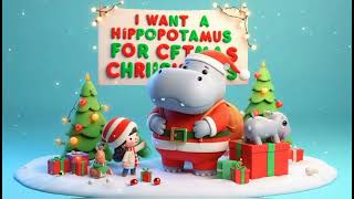 I Want a Hippopotamus for Christmas  Fun Holiday Cartoon Kids Nursery Song with Lyrics [upl. by Yentroc]