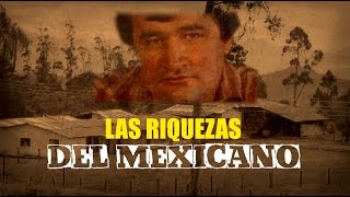 Las riquezas del Mexicano  Testigo Directo HD [upl. by Enomas]