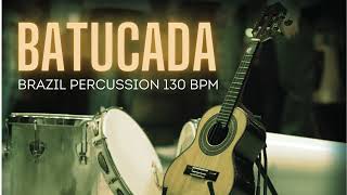 BRAZIL PERCUSSION BATUCADA DE SAMBA 130 BPM pagode samba brazilianmusic percussion youtube [upl. by Stclair]