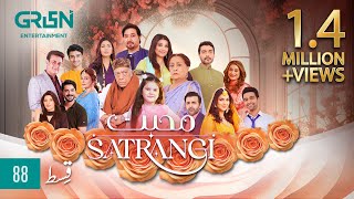 Mohabbat Satrangi Episode 88  Eng CC  Javeria Saud  Syeda Tuba Anwar  Alyy Khan  Green TV [upl. by Baily432]