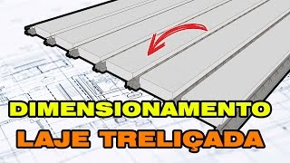 DIMENSIONAMENTO DE LAJE TRELIÇADA [upl. by Eniffit]