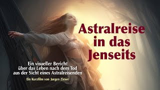 Astralreise in das Jenseits [upl. by Orsay]