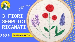 3 fiori semplici ricamati  RICAMO A MANO schema gratuito [upl. by Ilwain]