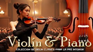 Colección De Los Mejores Violines Españoles ️☁️ Conciertos Para Violín Que Tocan Tu Corazón [upl. by Boote251]