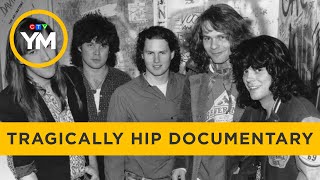 Tragically Hip Documentary  Your Morning [upl. by Yaeger124]