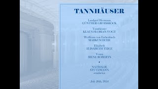 TANNHÄUSER Vogt Teige Roberts Eiche Groissböck Stutzmann 26072024 [upl. by Arymas]