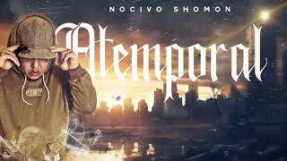 Nocivo Shomon  Atemporal  Prod Hxtel Beats [upl. by Kappenne811]