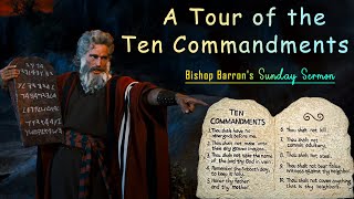 A Tour of the Ten Commandments  By  Bishop Barrons Sunday Sermon  Inspirational Lecture [upl. by Nylauqcaj]