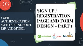 3SIGN UP FORM DESIGN PART 1  USER AUTHENTICATION amp REGISTRATION WITH SPRINGBOOT JSP amp MYSQL [upl. by Gore970]