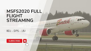 Full Flight Batik Air Airbus A320  Banjarmasin  Denpasar  Labuan Bajo  MSFS2020  VATSIM [upl. by Akcimat]