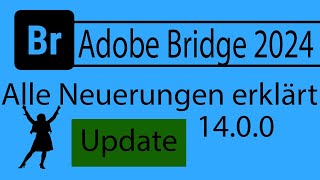 Adobe Bridge Update 2024  1400  tolle neue Funktionen [upl. by Clem]