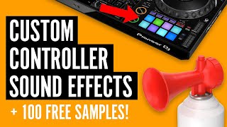 How to set custom dj sound effects FREE SAMPLE PACK [upl. by Udale990]