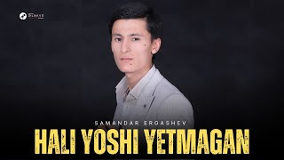 Samandar Ergashev  Hali yoshi yetmagan  Official Music [upl. by Ayim]