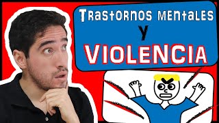 ¿VIOLENCIA y ENFERMEDADES MENTALES habiaspensado [upl. by Elfie981]