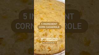 Delicious Corn Casserole  The PERFECT Holiday Side Dish [upl. by Donny]