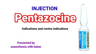 Injection pentazocine  Indications  contra indications anaesthesiawithbabar2576 [upl. by Romina232]